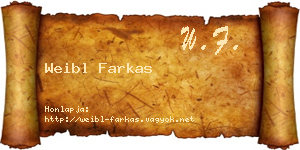 Weibl Farkas névjegykártya